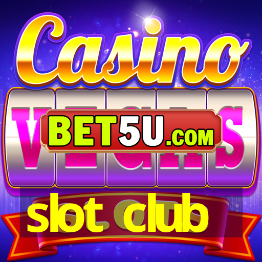 slot club