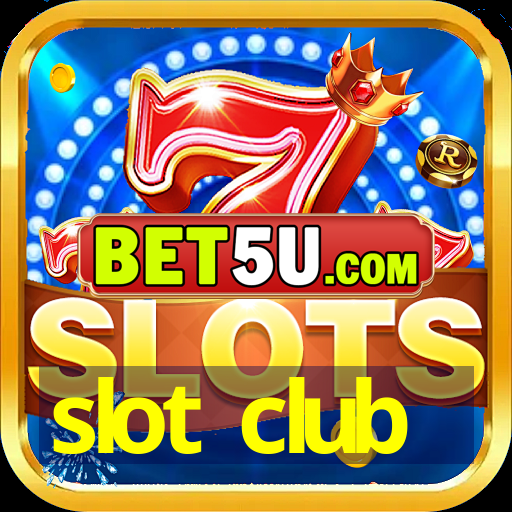 slot club