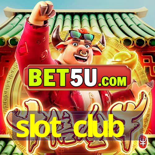 slot club