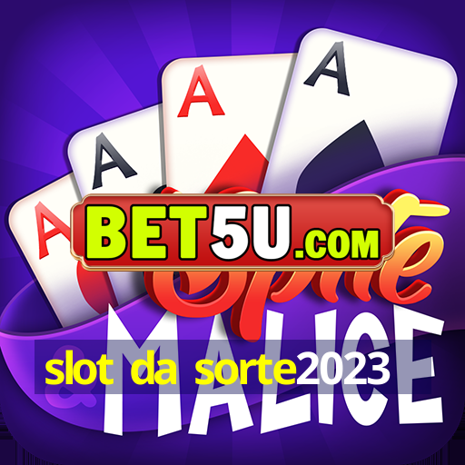 slot da sorte2023