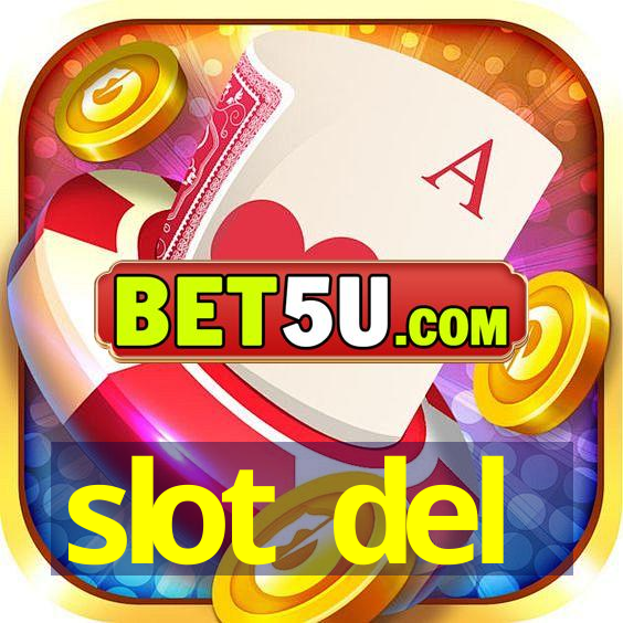 slot del