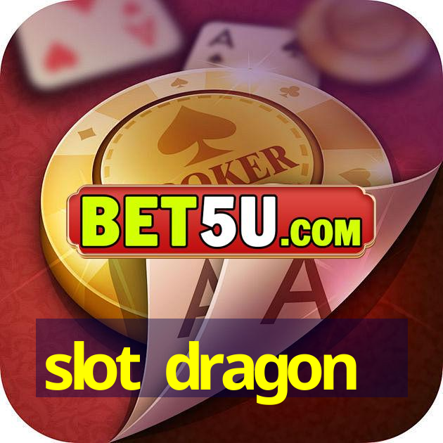 slot dragon