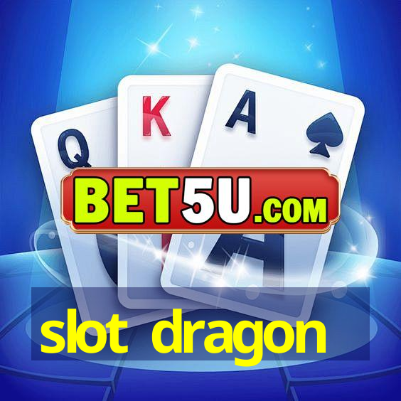 slot dragon