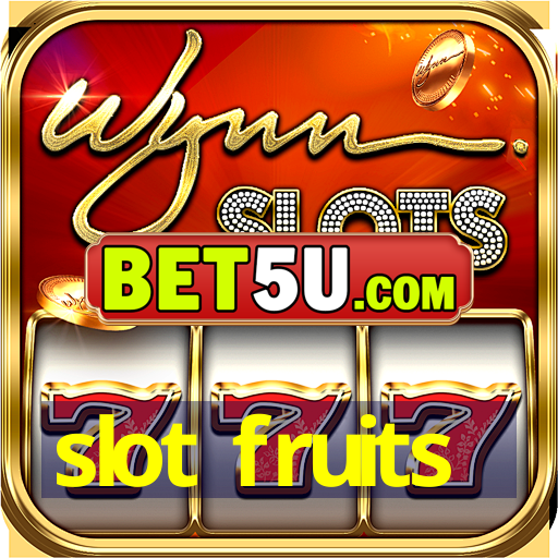 slot fruits