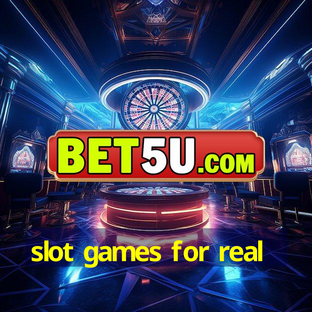 slot games for real