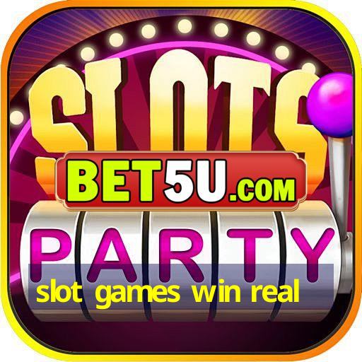 slot games win real