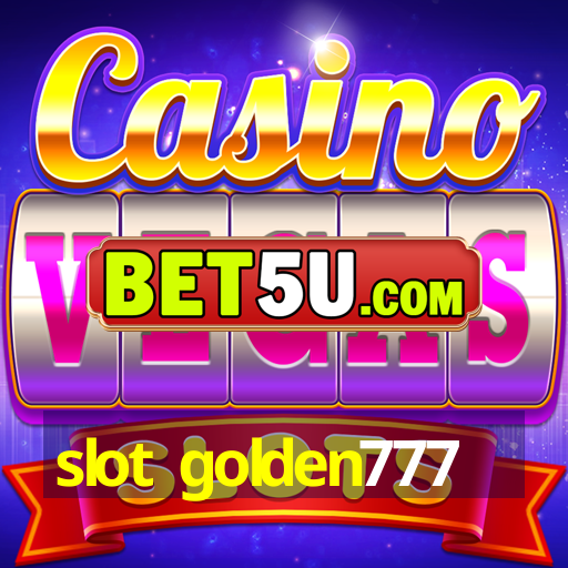 slot golden777