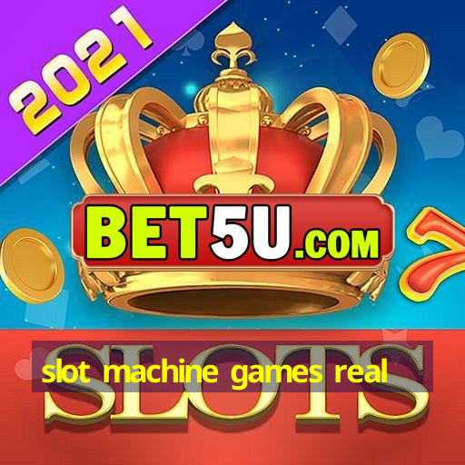 slot machine games real