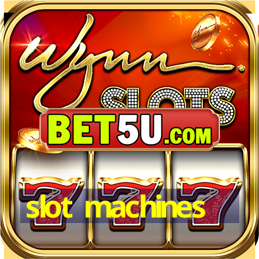 slot machines