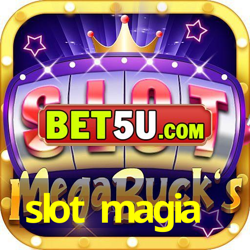 slot magia