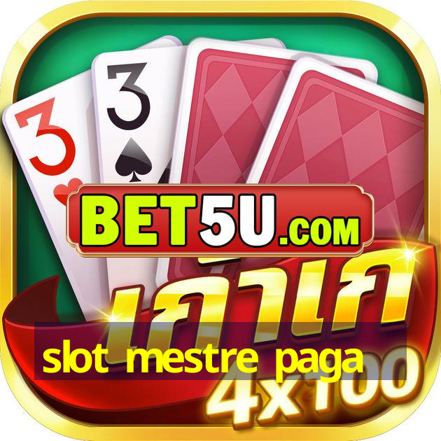 slot mestre paga