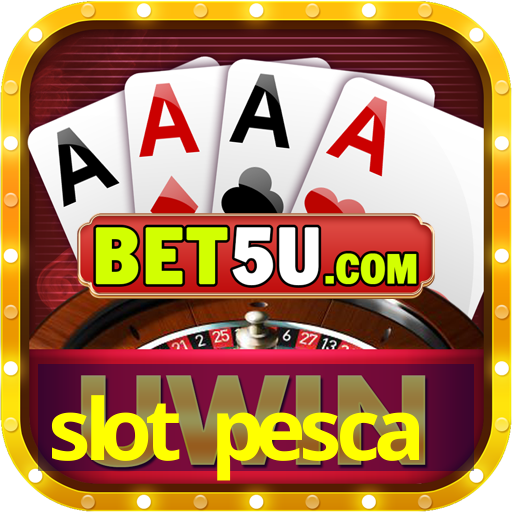 slot pesca