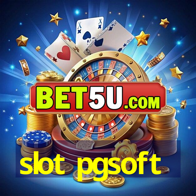 slot pgsoft