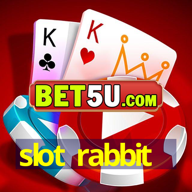 slot rabbit