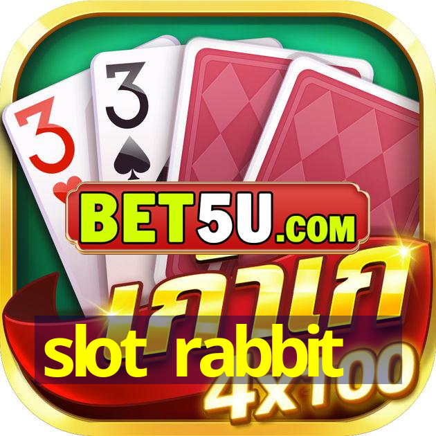 slot rabbit