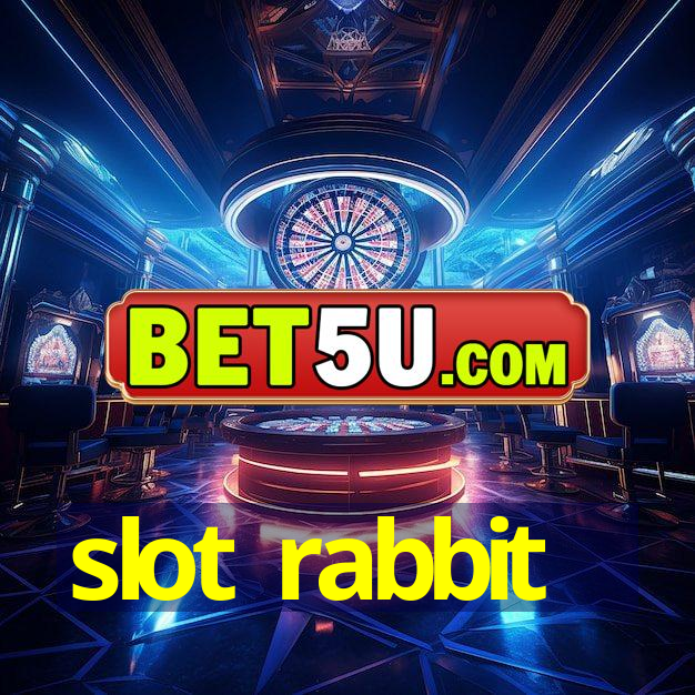 slot rabbit