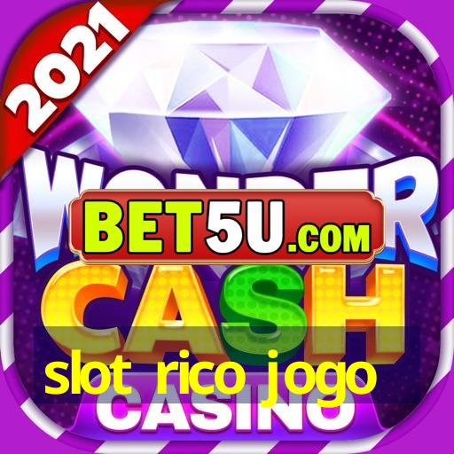 slot rico jogo