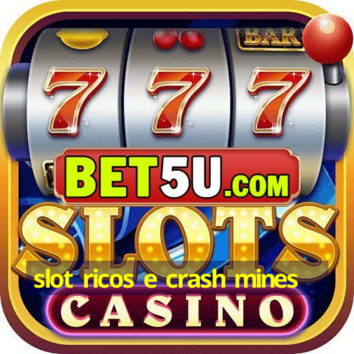 slot ricos e crash mines