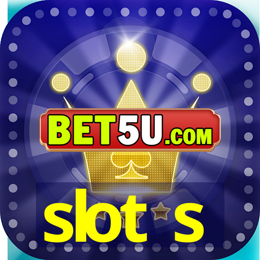 slot s