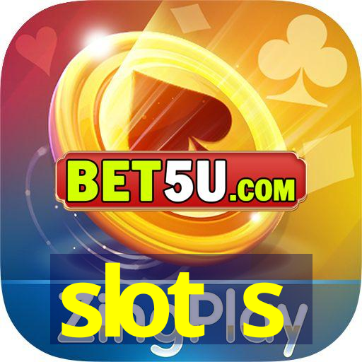 slot s