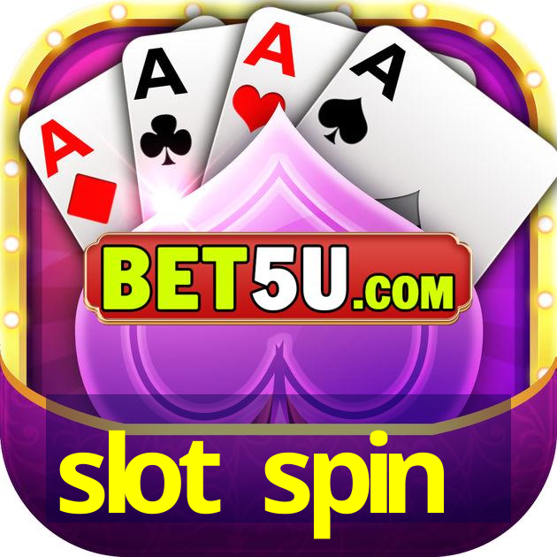 slot spin