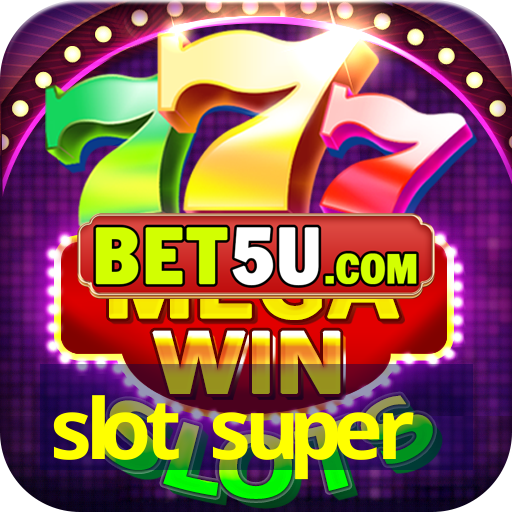 slot super