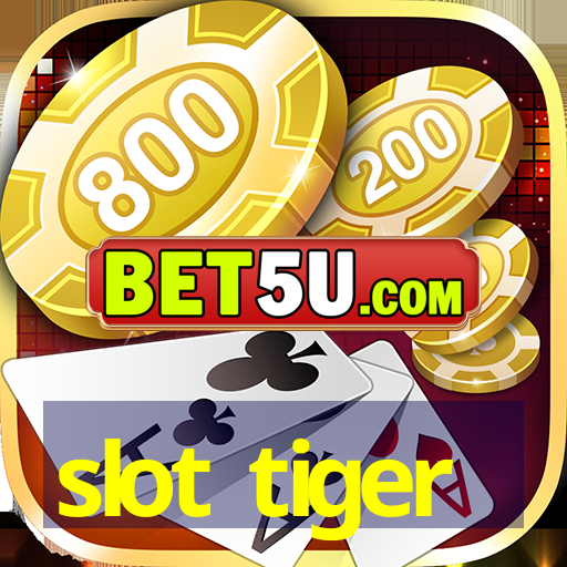 slot tiger