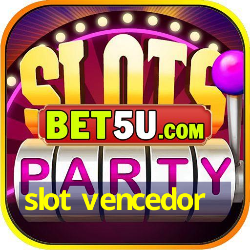 slot vencedor