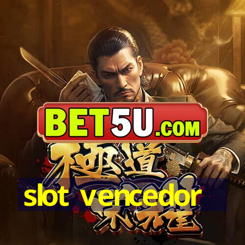 slot vencedor