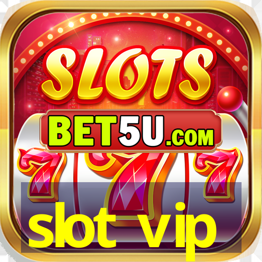 slot vip