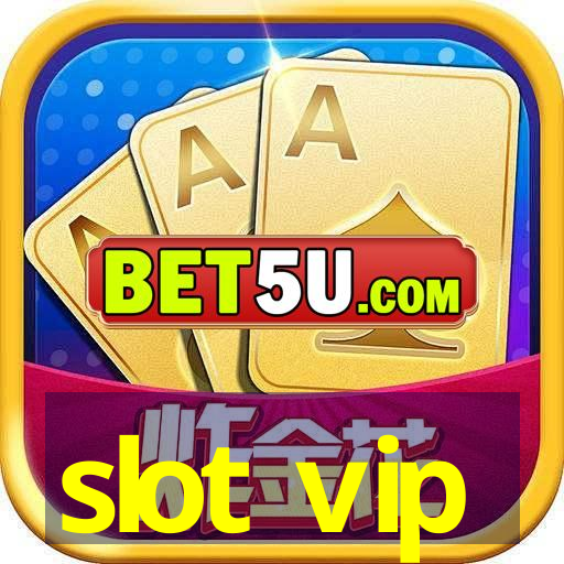 slot vip