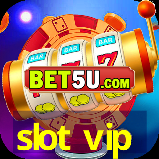 slot vip