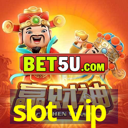 slot vip