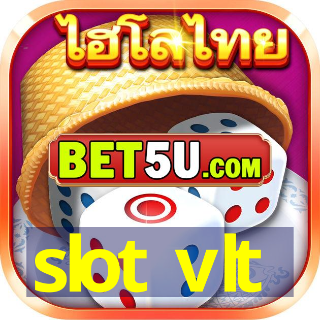 slot vlt