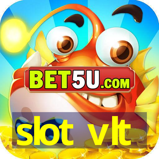 slot vlt