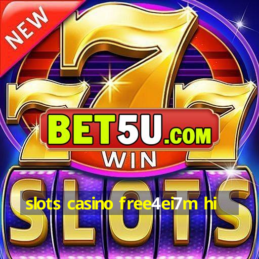 slots casino free4ei7m hi