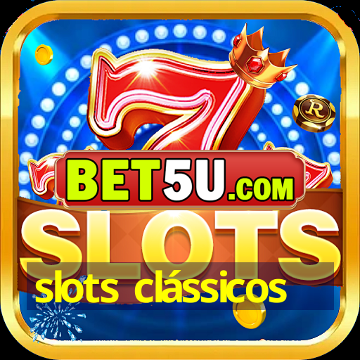 slots clássicos