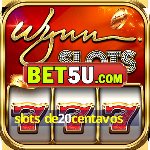 slots de20centavos