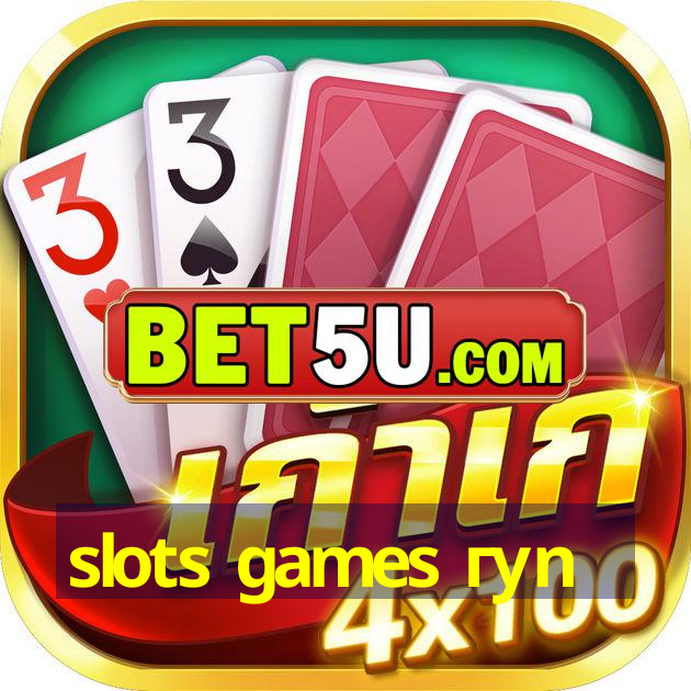 slots games гyn