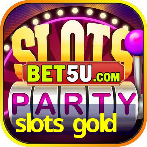 slots gold