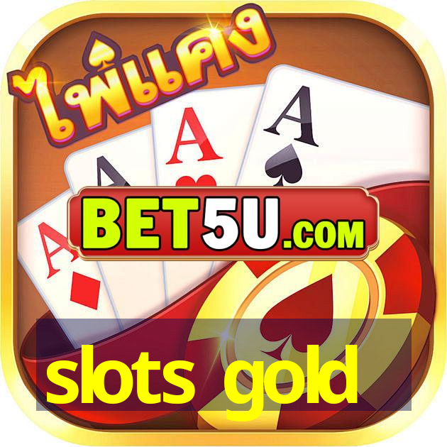 slots gold