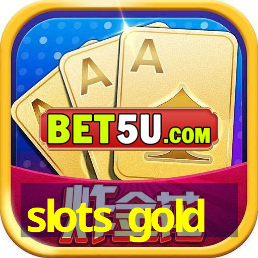 slots gold