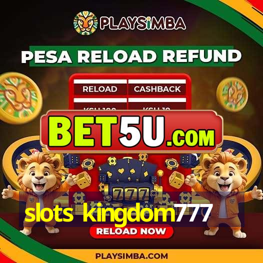 slots kingdom777