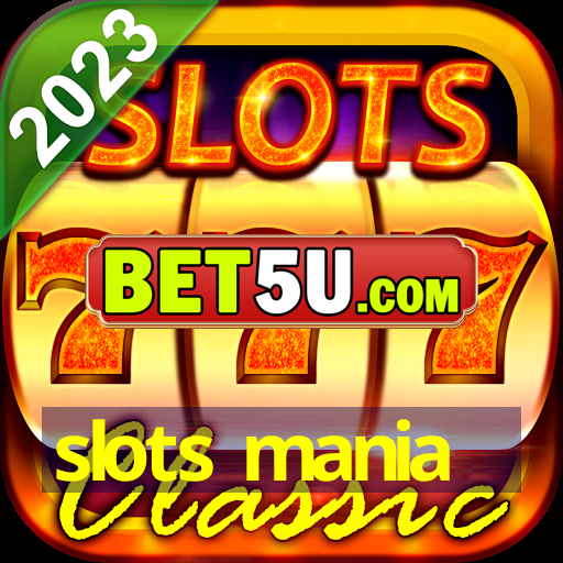 slots mania