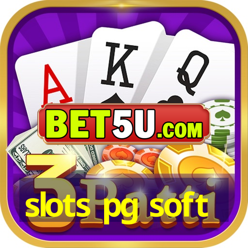 slots pg soft