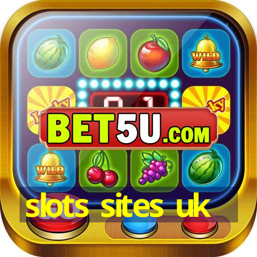 slots sites uk