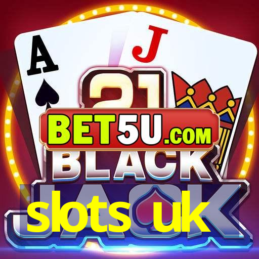 slots uk