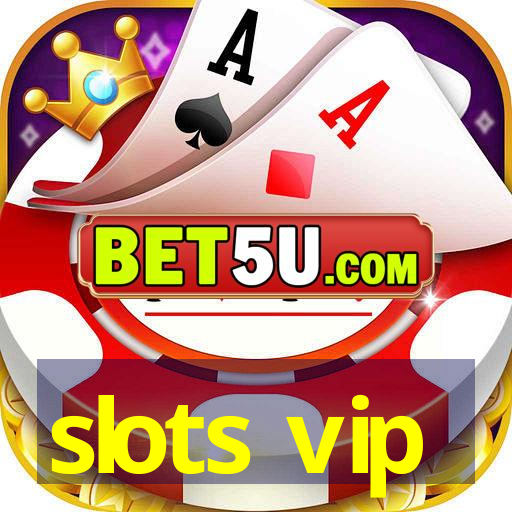 slots vip