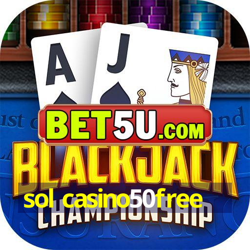 sol casino50free