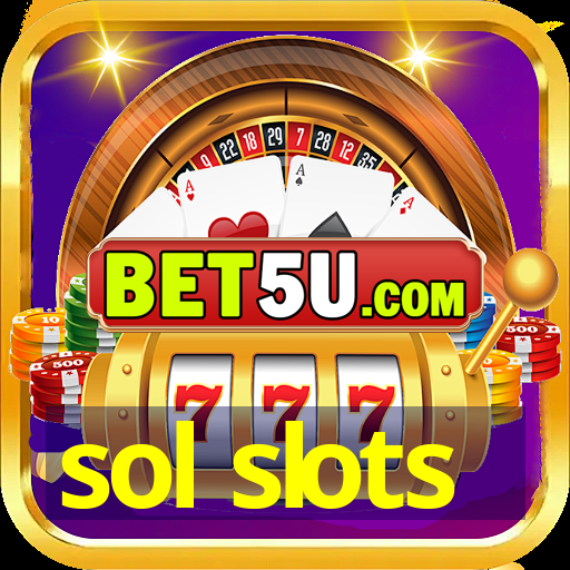 sol slots